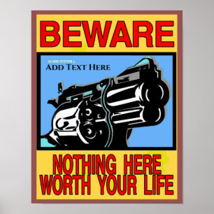 BEWARE, EIGENTÜMER-SIGN, Text hinzufügen Poster