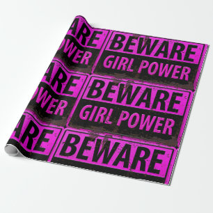 BEWARE Girl Power - Schild mit der Gefahr durch ro Geschenkpapier