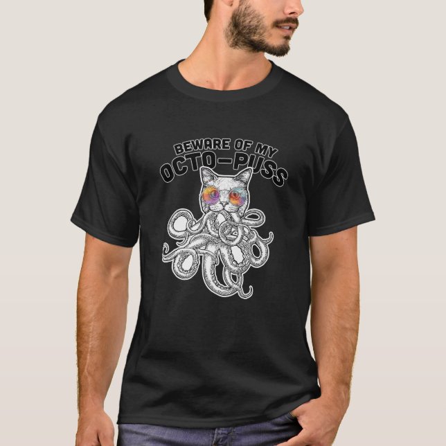 Beware Of My Octo-Puss - Glasses Octopus Funny Oct T-Shirt (Vorderseite)