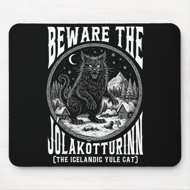 Beware The Jolakotturinn Yule Cat Icelandic Christ Mousepad (Vorne)