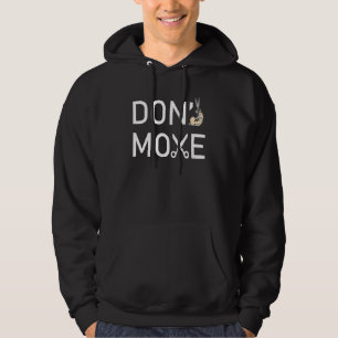 Bewegen Sie sich nicht  Barbers Zitat Hairstylist  Hoodie