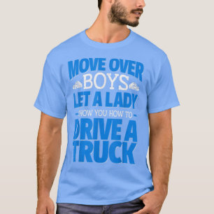 Bewegen Sie über Boys Weibliche LKWs Fahren Sie ei T-Shirt