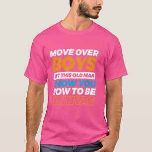Bewegen über Jungs Ließ diesem alten Mann zeigen, T-Shirt