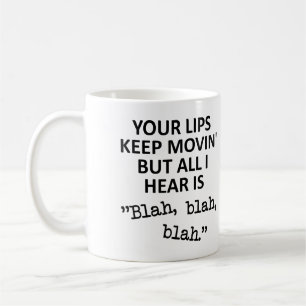 Bewegte Lippen Blablabla Lustiger Becher Tasse