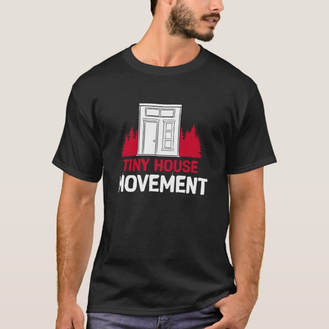 Bewegung des kleinen Hauses T-Shirt (Vorderseite)