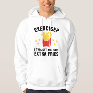Bewegung? Ich dachte, du hättest extra Pommes gesa Hoodie