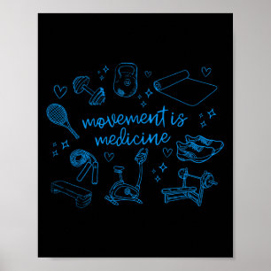Bewegung ist die Motivierend physische Poster