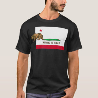 Bewegung nach Texas Verlassend Kalifornien lustig T-Shirt