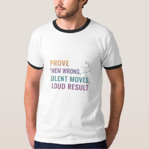 Beweise für Fehler - Stille Bewegungen, lautes Erg T-Shirt