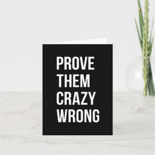 Beweisen Sie Motivierend Business Quotes Black Wht Karte