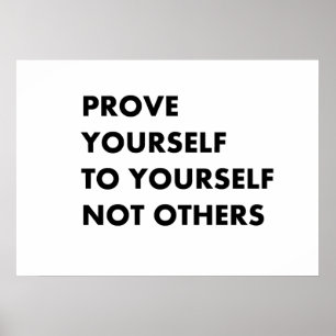 Beweisen Sie sich selbst Poster