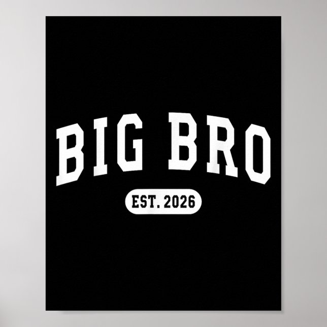 Bewerbung für Big Bro Est 2026 Neuer Bruder Baby A Poster (Vorne)