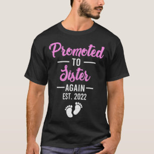 Bewerbung für die Registrierung 2022 Schwester ern T-Shirt