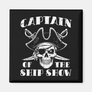 Bewerte Kapitän des Schiffes Show Lustiger Humor P Magnet