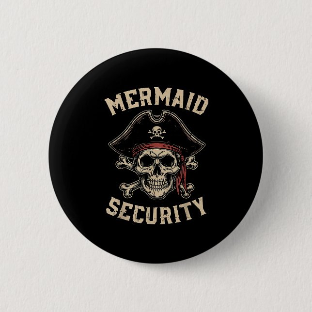 Bewerte Mermaid Security Lustiges Totenkopf Kostüm Button (Vorderseite)