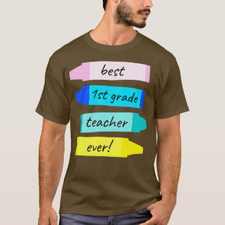 Bewertung des besten Lehrers der ersten Klasse je  T-Shirt