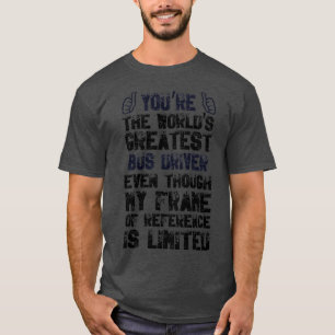 Bewertung des Busfahrers Worldx27s Bester Busfahre T-Shirt