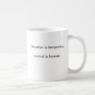 Bewertung ist, Kontrolle ist Forever. Tasse