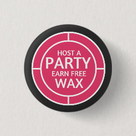 Bewirten Sie ein Party, erwerben Sie freies Wachs. Button