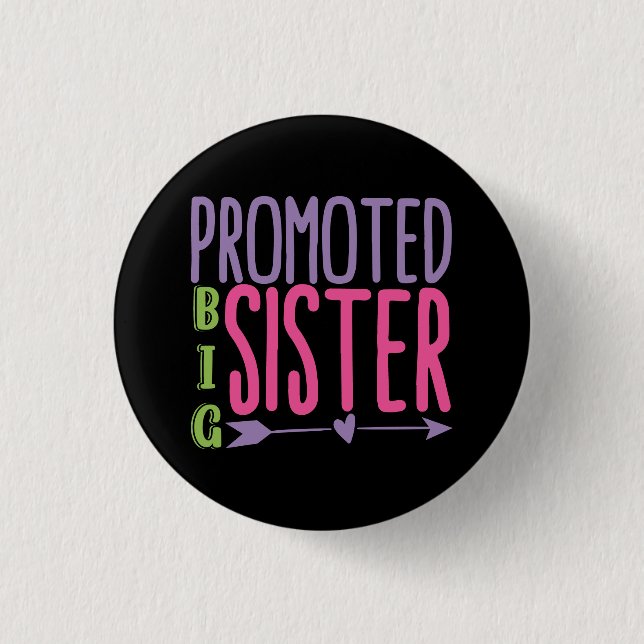 Beworben Big Sister - Big Sister Reveal Button (Vorderseite)