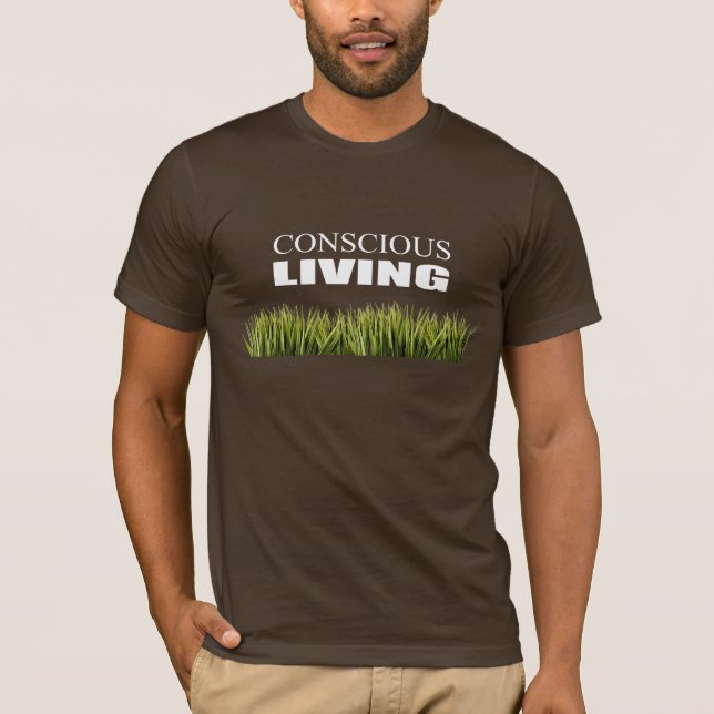 Bewusstes Leben T-Shirt (Vorderseite)