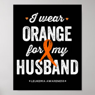Bewusstsein, dass ich Orange für meinen Mann trage Poster