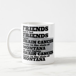 Bewusstsein für Hirntumor in Montana Kaffeetasse