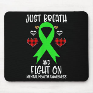 Bewusstsein für psychische Gesundheit einfach nur  Mousepad