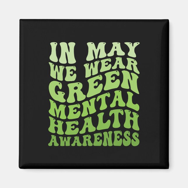 Bewusstsein für psychische Gesundheit im Mai trage Magnet (Vorne)