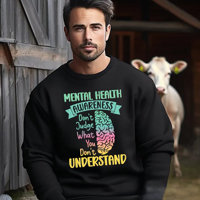 Bewusstsein für psychische Gesundheit Sweatshirt (Von Creator hochgeladen)