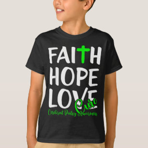 Bewusstsein für Zerebralparese Glaube Hoffnung Lie T-Shirt