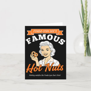 Bewusstseins Fonda Lynn Dee's Famous Hot Nuts Retr Karte