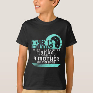 Bewusstseinsstörung Mutter Cochlear Implantat Asl T-Shirt