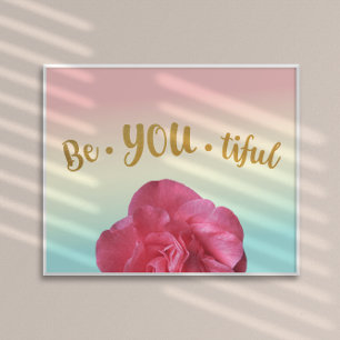BeYOUtiful you Pastel Gradient Rose Gold Poster