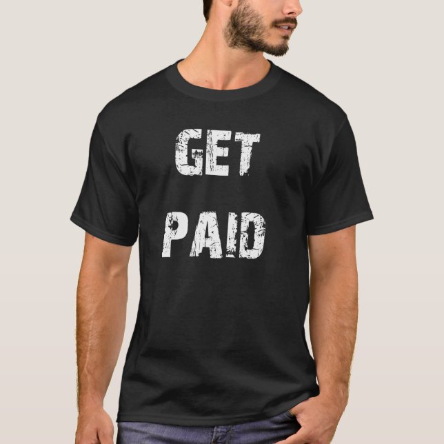 Bezahlen lassen T-Shirt (Vorderseite)