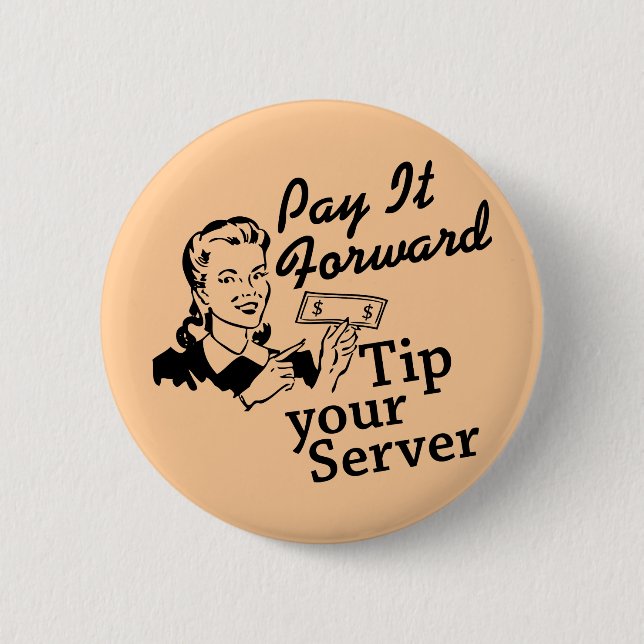 Bezahlen Sie es weiter, geben Sie Ihrem Server Tri Button (Vorderseite)