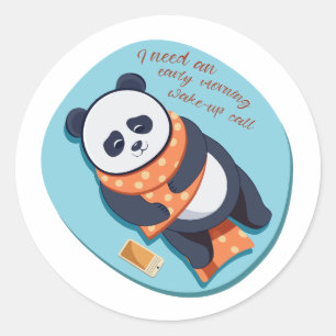 bezaubernder Panda braucht Weckruf Runder Aufkleber