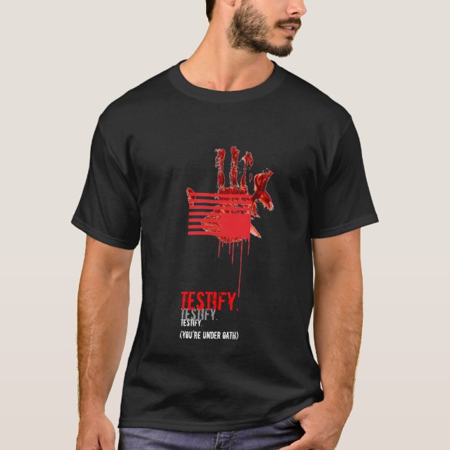 Bezeugen Sie. (Unter Eid) 02389684 T-Shirt (Vorderseite)
