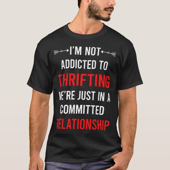 Beziehung Thrifting Thrift T-Shirt (Vorderseite)