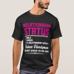 Beziehung zu einer Handyman-Ehefrau-Freundin 1 T-Shirt