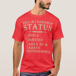 Beziehungsstatus Fotograf Proud Fotograf T-Shirt