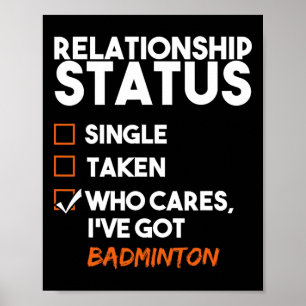 Beziehungsstatus IV Got Badminton Funny Sarcas Poster
