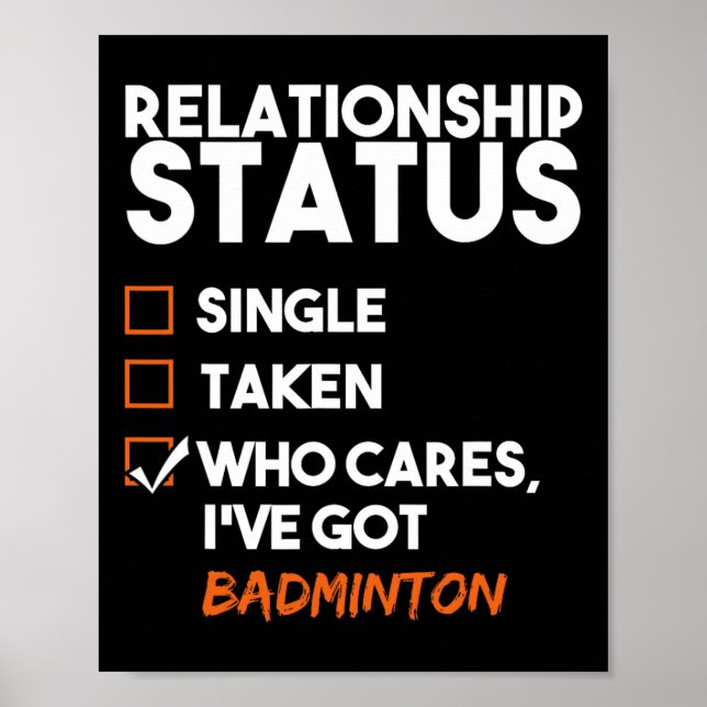 Beziehungsstatus IV Got Badminton Funny Sarcas Poster (Vorne)