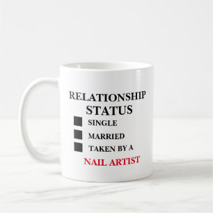 Beziehungsstatus Nail Artist Kaffeetasse