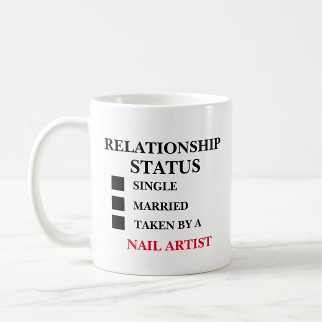 Beziehungsstatus Nail Artist Kaffeetasse (Links)