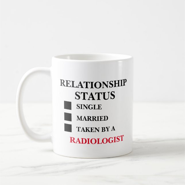 Beziehungsstatus Radiologe Kaffeetasse (Links)