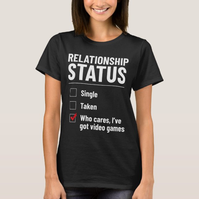 Beziehungsstatus Single Vergeben Videospiele Lusti T-Shirt (Vorderseite)