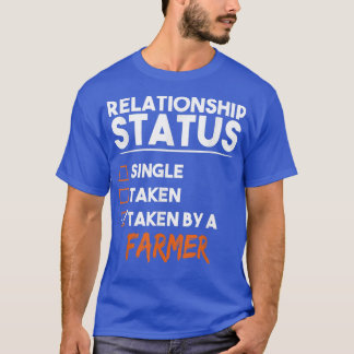 Beziehungsstatus von einem Bauer, der von der sonn T-Shirt