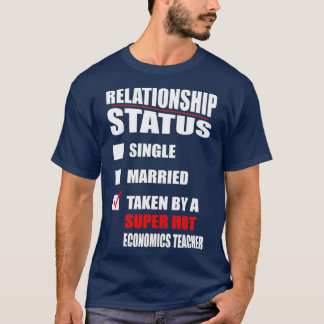 Beziehungsstatus von Wirtschaftslehrern T-Shirt