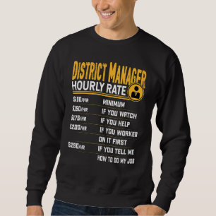 Bezirksdirektor für Stundensätze Sweatshirt